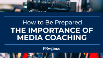 How to Be Prepared: The Importance of Media Coaching